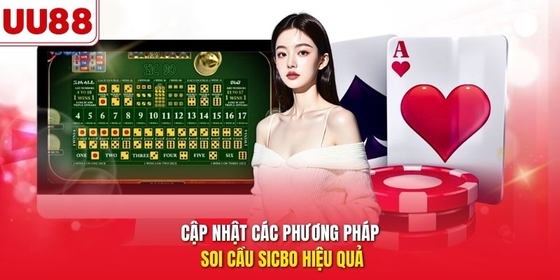 cập nhật các phương pháp soi cầu sicbo hiệu quả