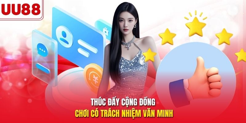 Thúc đẩy cộng đồng chơi có trách nhiệm văn minh